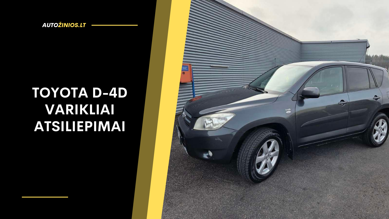 Toyota D-4D Varikliai Atsiliepimai: Patikimumas, problemos, kuro sąnaudos