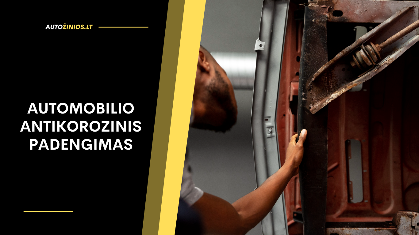 automobilio antikorozinis padengimas