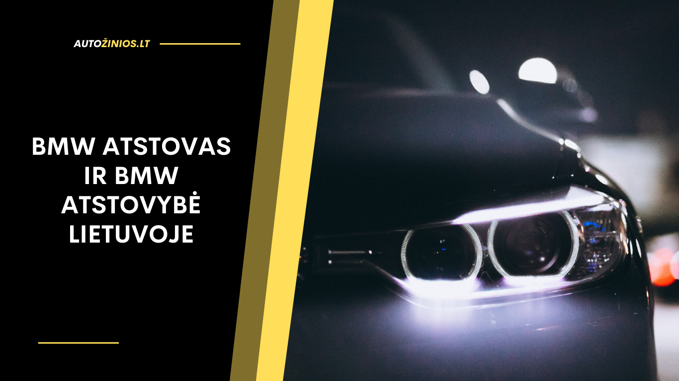 BMW atstovas ir BMW atstovybė Lietuvoje