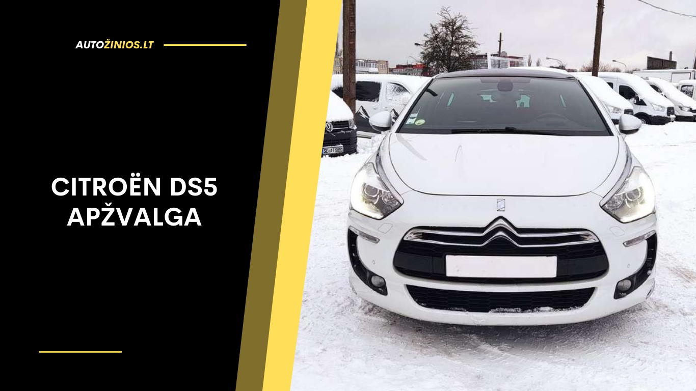 Citroën DS5 Apžvalga: Atsiliepimai, ligos, kuro sąnaudos
