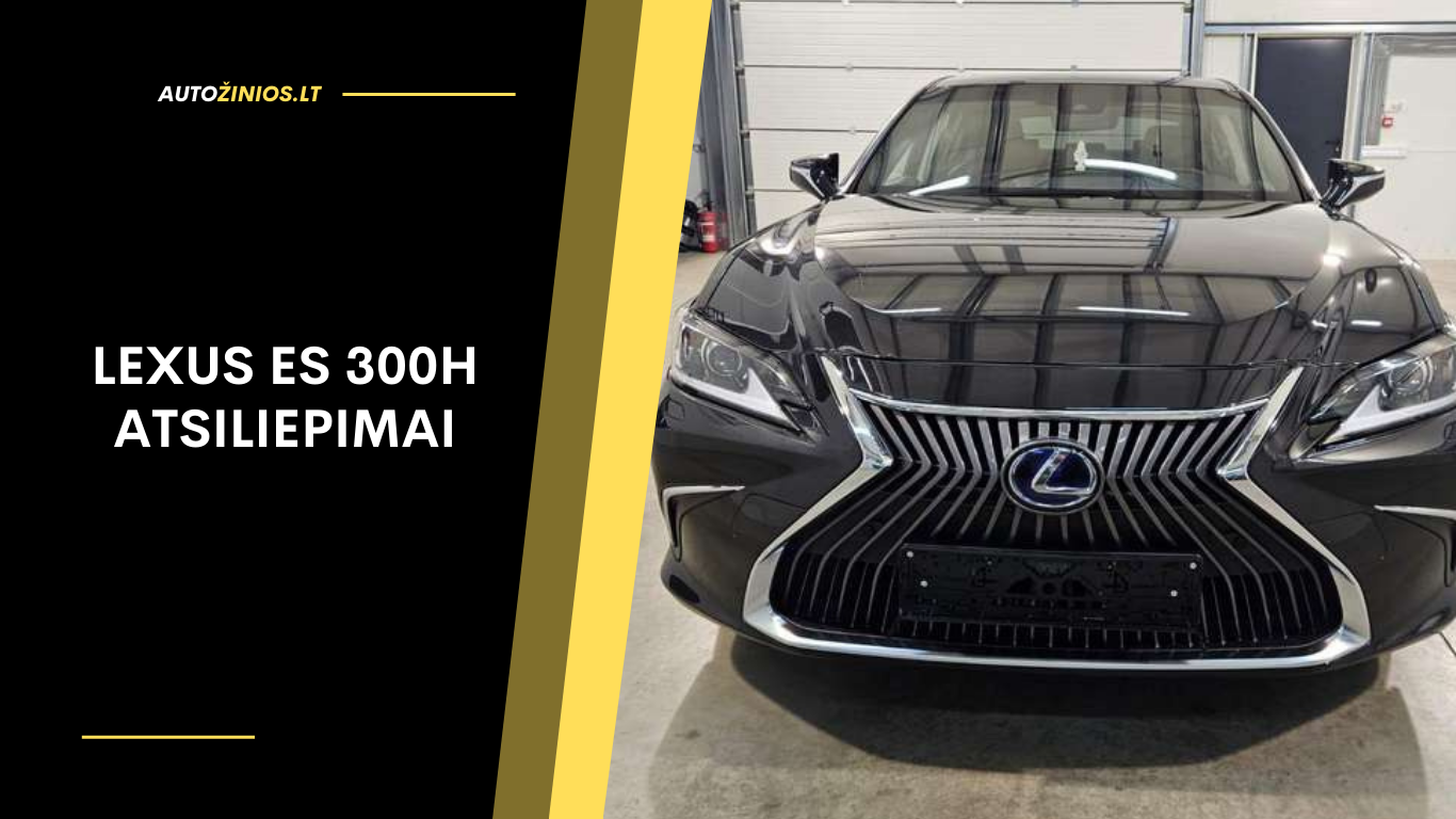 Lexus ES 300h atsiliepimai: patikimumas, gedimai, kuro sąnaudos