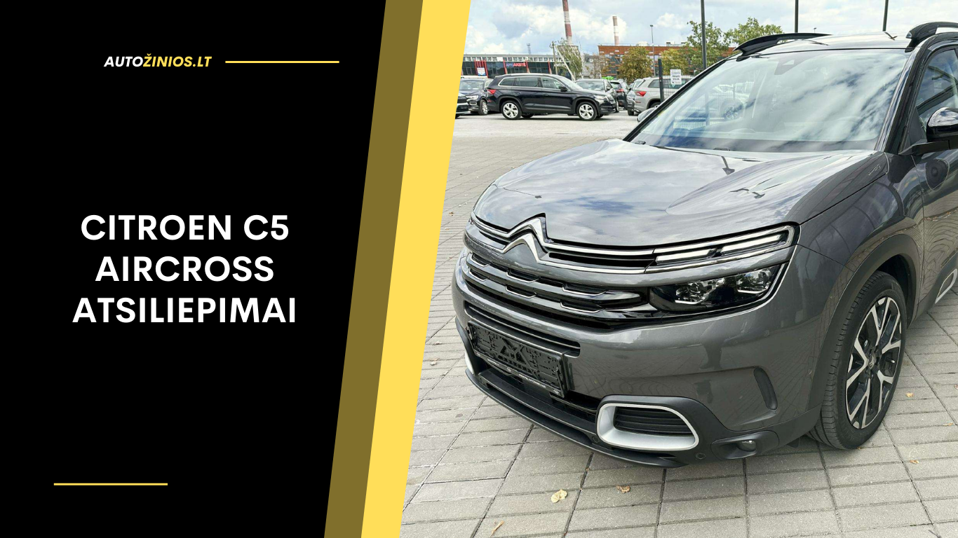 Citroen C5 Aircross Atsiliepimai