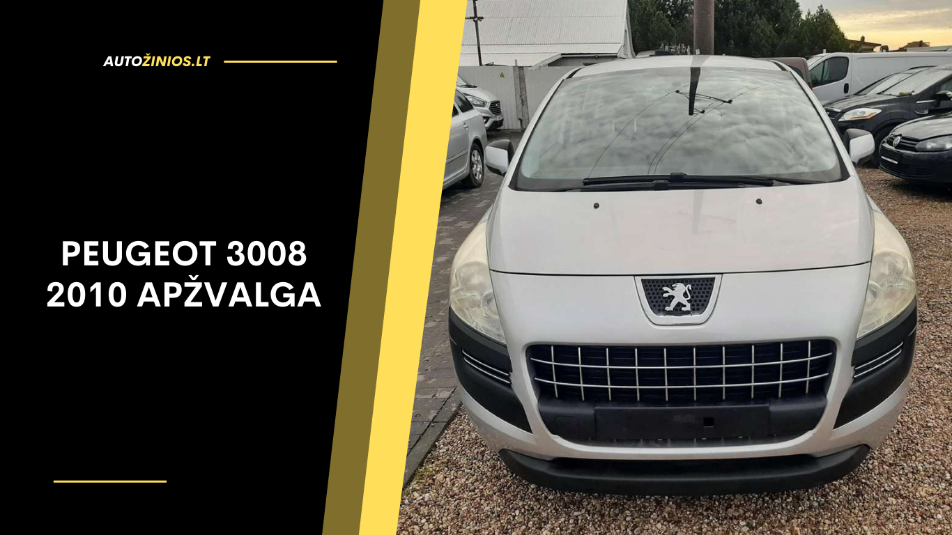 Peugeot 3008 2010 Apžvalga: Atsiliepimai, ligos, kuro sąnaudos