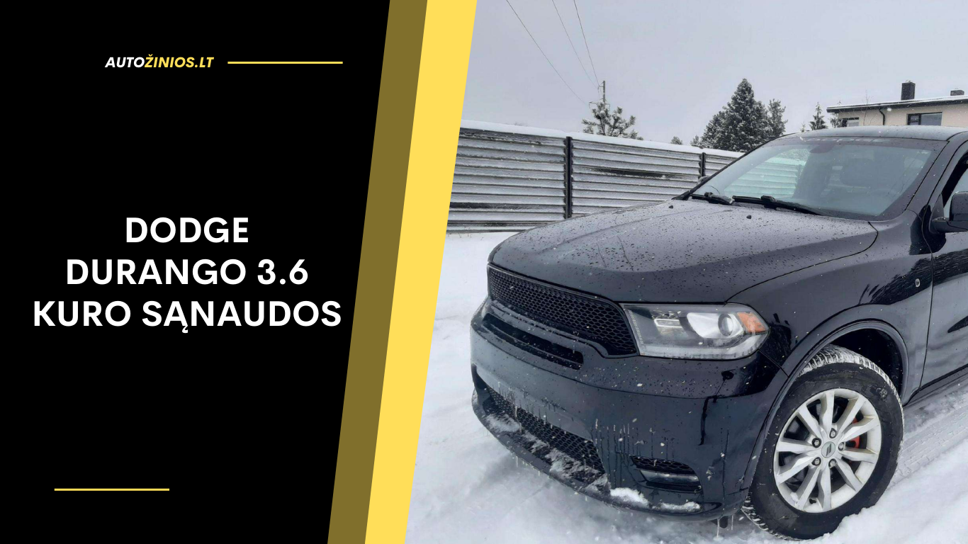 Dodge Durango 3.6 Kuro Sąnaudos