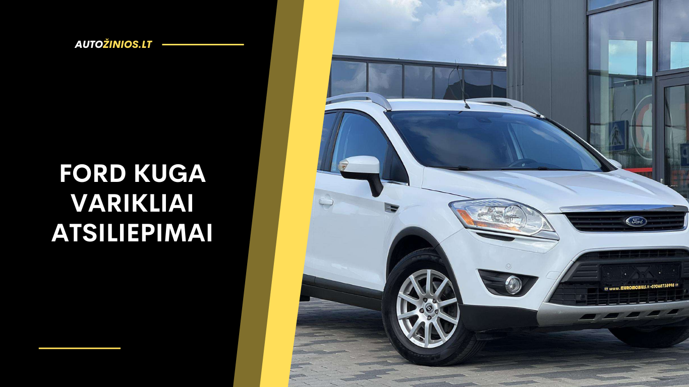 Ford Kuga Varikliai Atsiliepimai: Kuris Geriausias, Patikimumas, Ligos