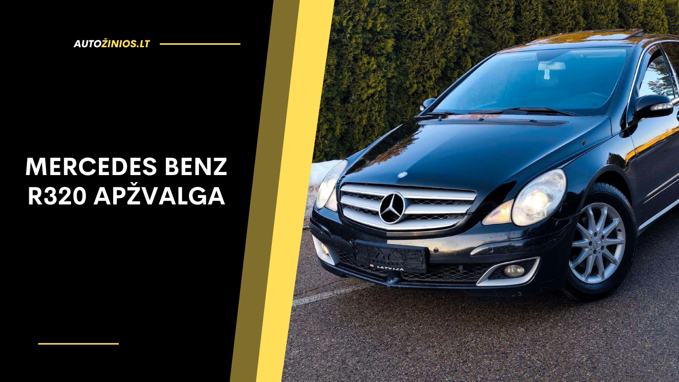 Mercedes Benz R320 Apžvalga: Atsiliepimai, Ligos, Kuro Sąnaudos