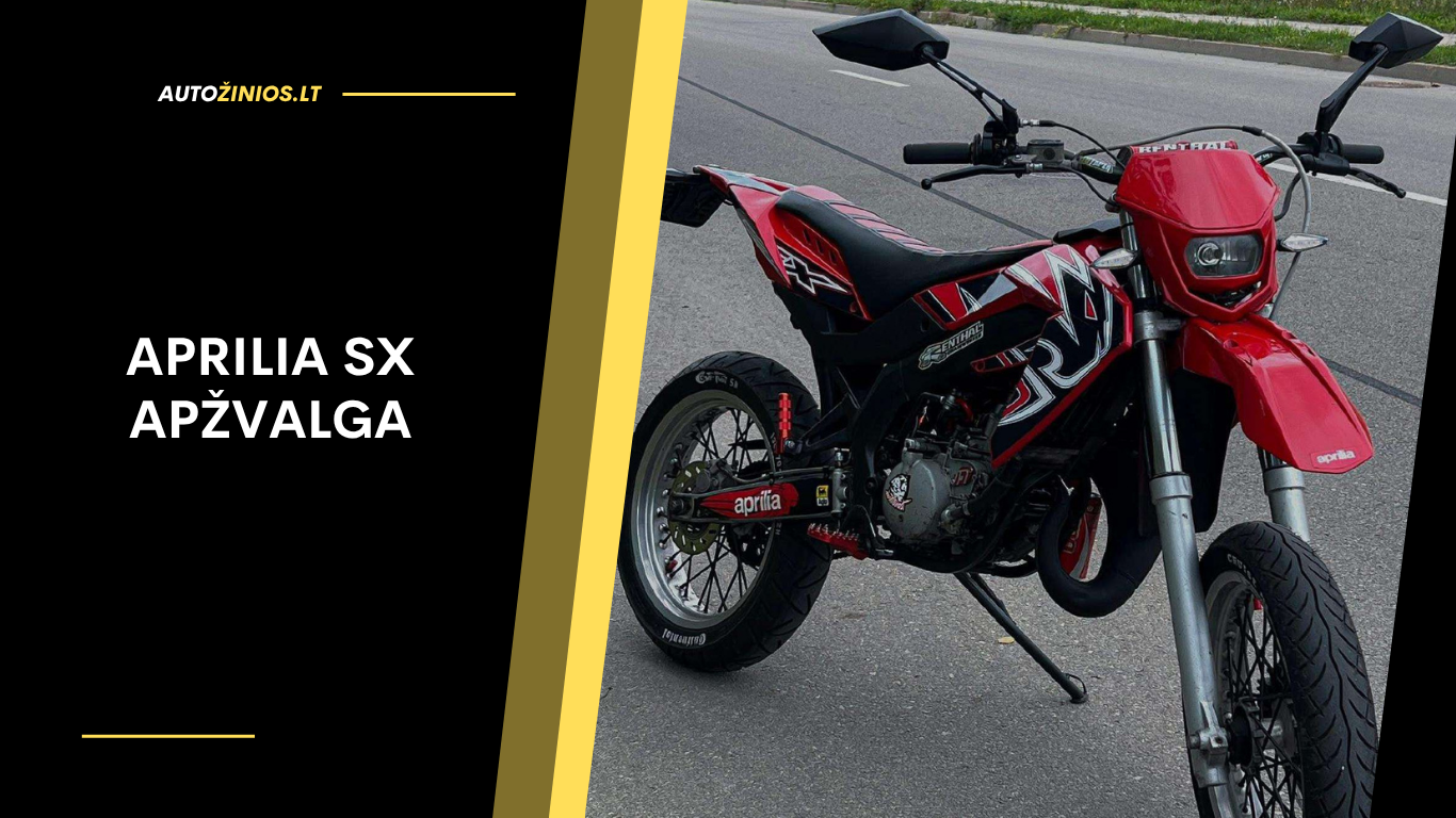Aprilia SX Apžvalga: Atsiliepimai, ligos, kuro sąnaudos ir greitis