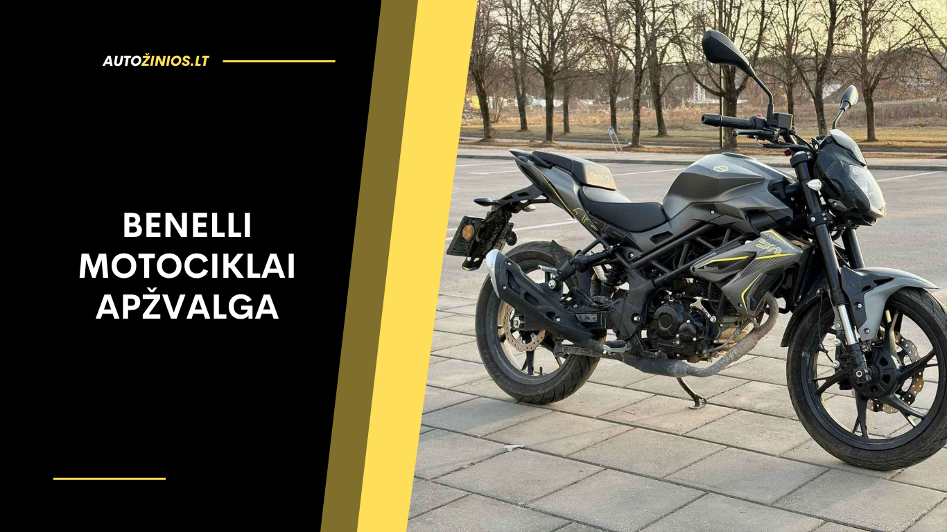 Benelli motociklai apžvalga