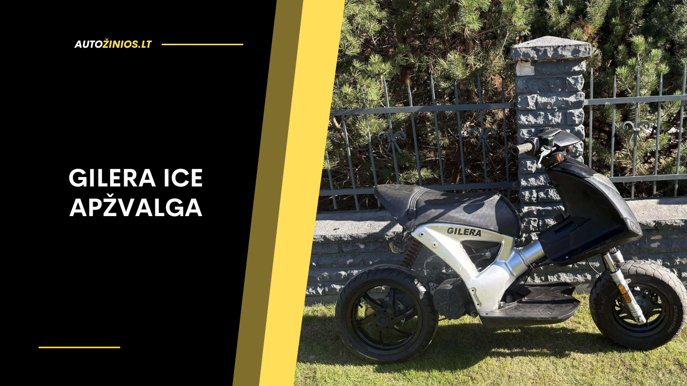 Gilera Ice Apžvalga: Atsiliepimai, Gedimai ir Kuro Sąnaudos