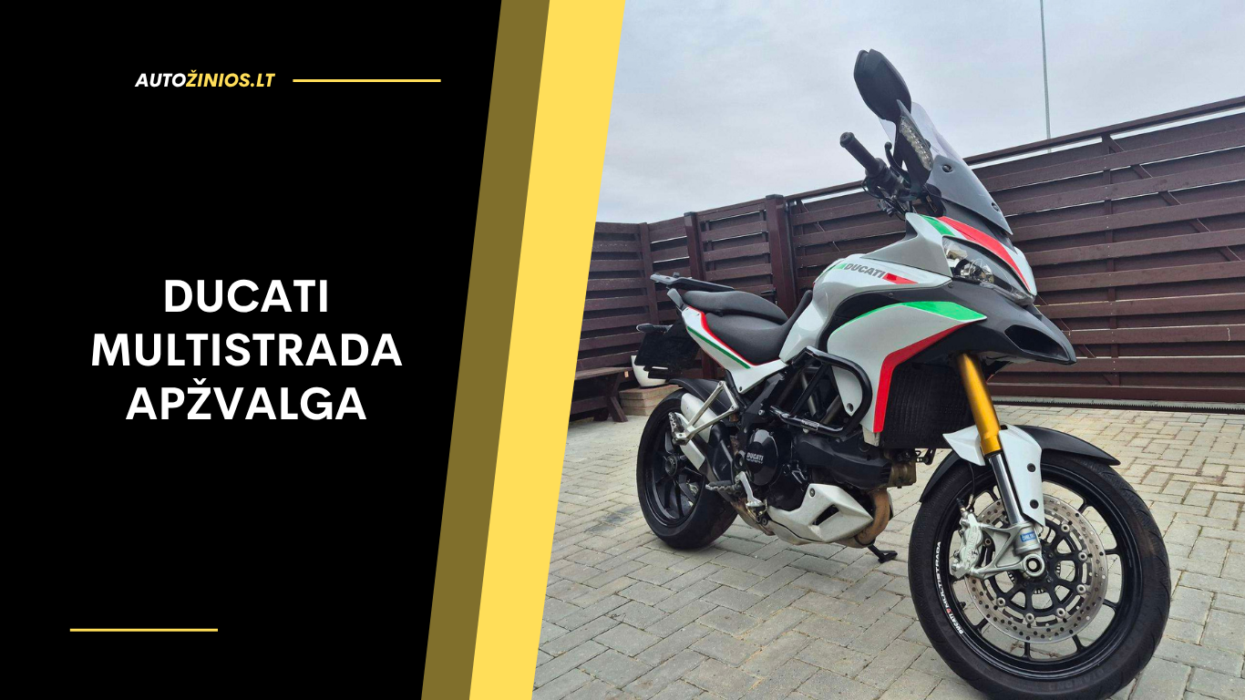 Ducati Multistrada Apžvalga: Atsiliepimai, ligos, kuro sąnaudos ir greitis
