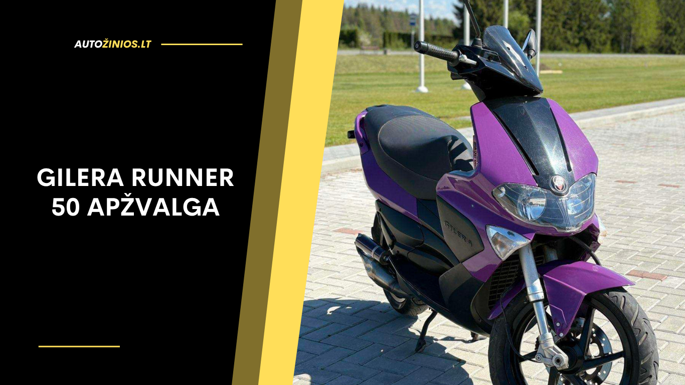 Gilera Runner 50 Apžvalga: Atsiliepimai, ligos, kuro sąnaudos ir greitis
